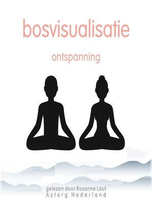 cover image of Bosvisualisatie ontspanning
